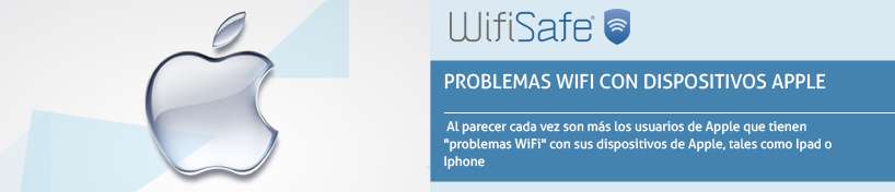 Problemas Wifi con dispositivos Apple