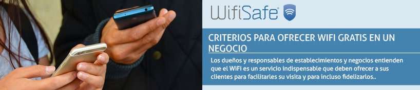 Criterios para ofrecer WiFi gratis en un negocio