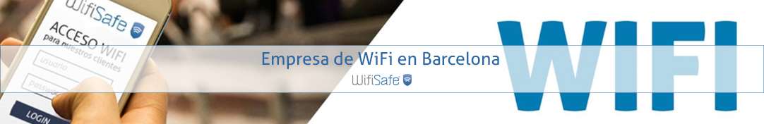 Empresa de WiFi en Barcelona WIfiSafe